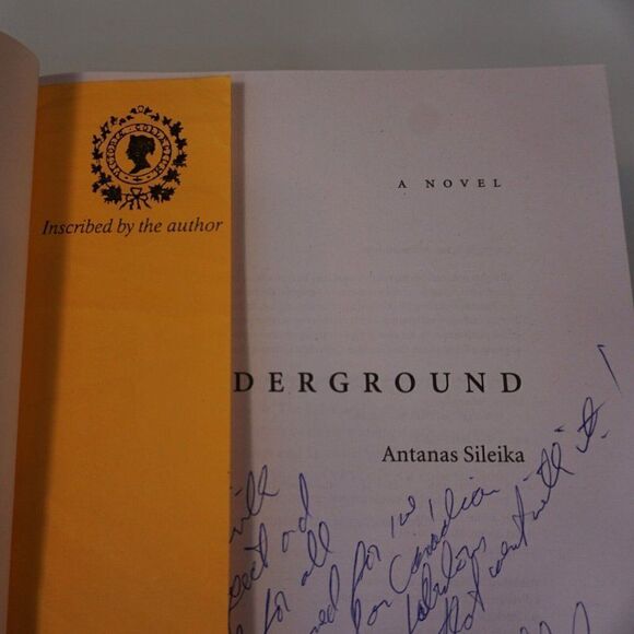UNDERGROUND A Novel By Antanas Sileika Author Signed 2011 Paperback Canada - Picture 5 of 6